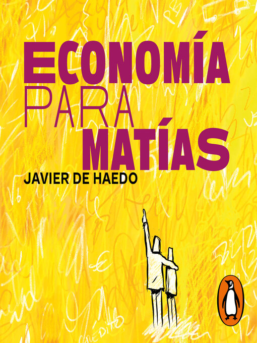 Title details for Economía para Matías by Javier de Haedo - Available